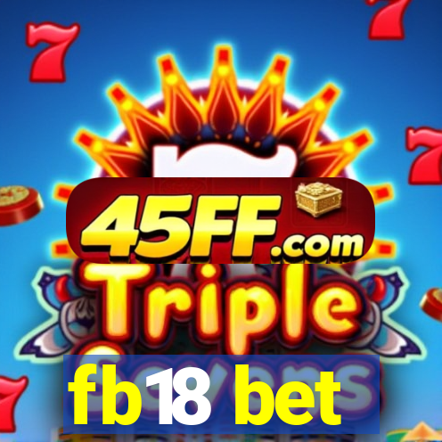fb18 bet